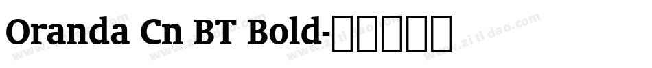 Oranda Cn BT Bold字体转换